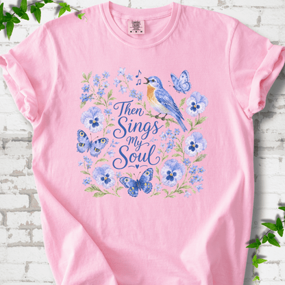 Then Sings My Soul T-Shirt